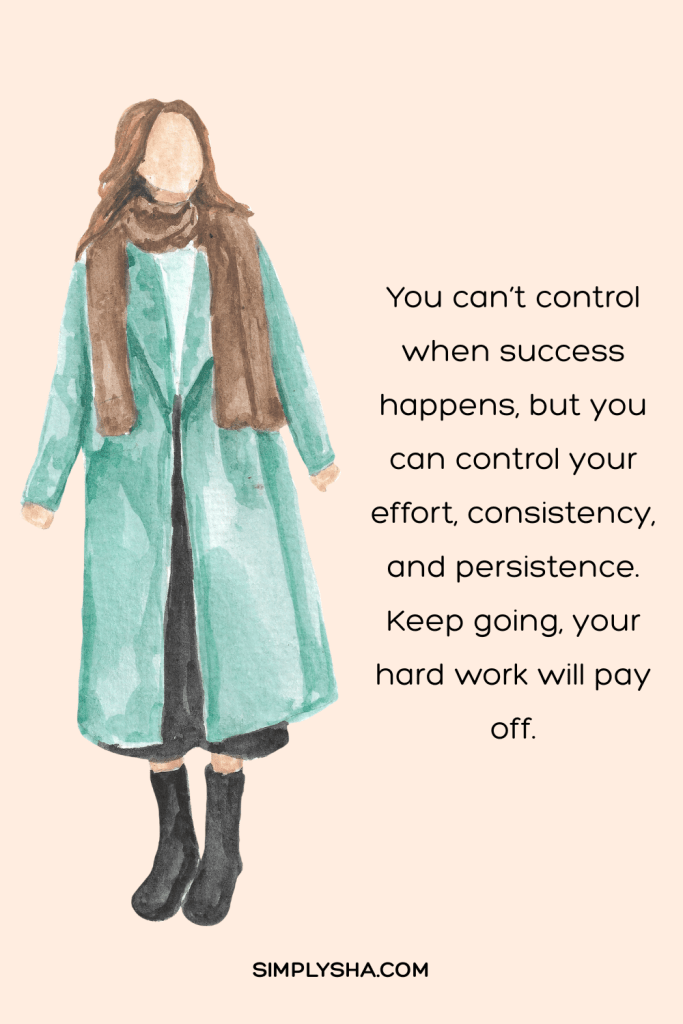 Watercolor illustration of a woman in a green coat with a motivational quote about effort, consistency, and persistence leading to success.